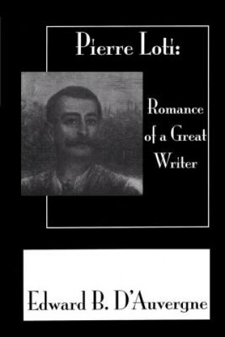 Knjiga Romance Of A Great Writer Edward B. D'Auvergne
