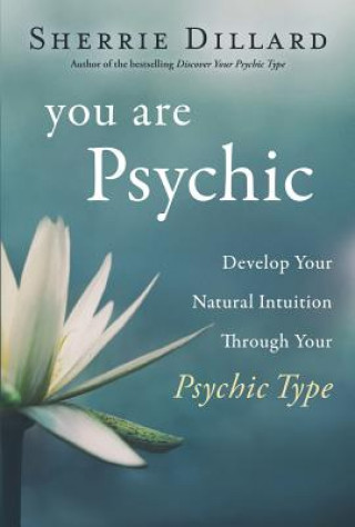 Livre You Are Psychic Sherrie Dillard