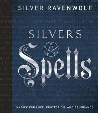 Kniha Silver's Spells Silver Raven Wolf