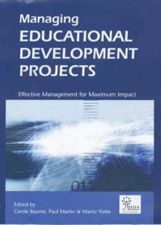 Knjiga Managing Educational Development Projects Carole Baume
