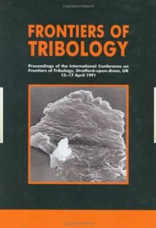 Knjiga Frontiers of Tribology Roberts