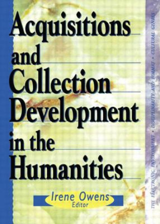 Kniha Acquisitions and Collection Development in the Humanities Kenney