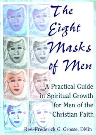 Carte Eight Masks of Men Frederick Grosse