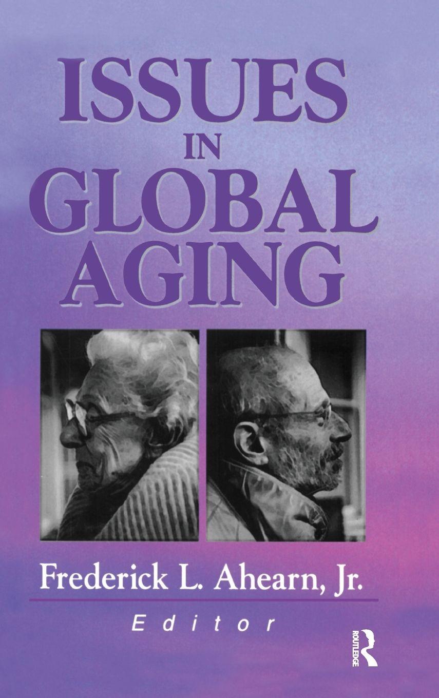 Knjiga Issues in Global Aging Ahearn