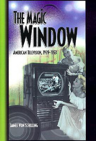 Knjiga Magic Window James von Schilling