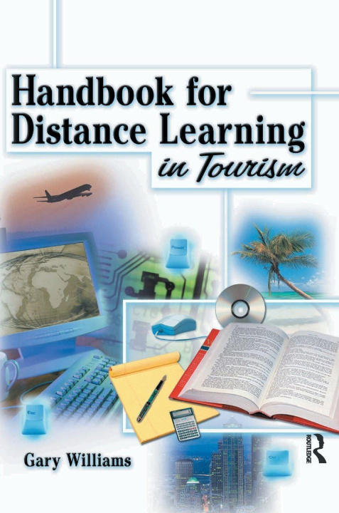 Βιβλίο Handbook for Distance Learning in Tourism Kaye Sung Chon