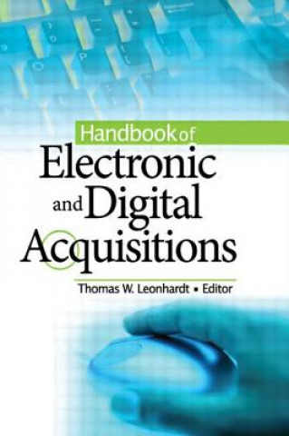 Książka Handbook of Electronic and Digital Acquisitions Thomas W. Leonhardt