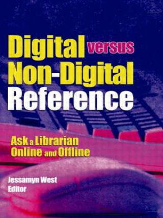 Książka Digital versus Non-Digital Reference Linda S. Katz