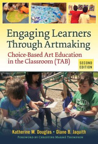 Book Engaging Learners Through Artmaking Katherine M. Douglas