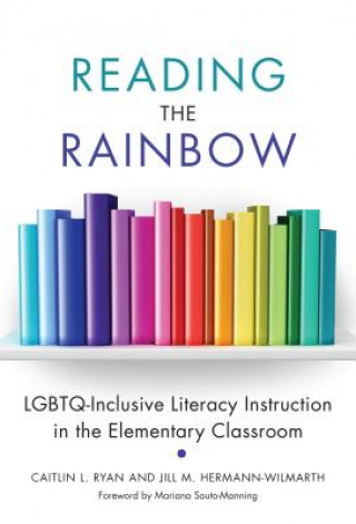 Knjiga Reading the Rainbow Caitlin L. Ryan