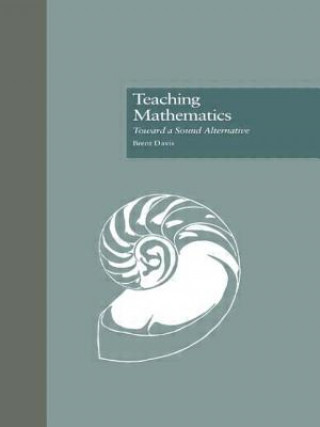 Kniha Teaching Mathematics Brent Davis