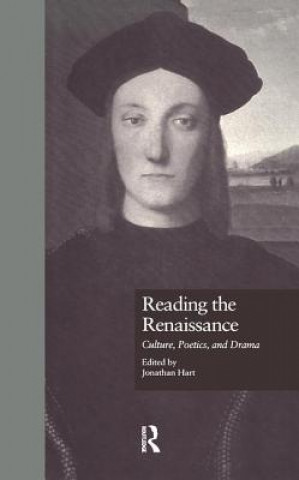 Libro Reading the Renaissance Jonathan Hart