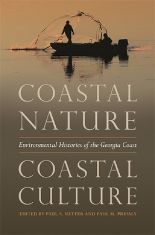 Libro Coastal Nature, Coastal Culture Paul S. Sutter