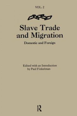 Könyv Slave Trade & Migration Paul Finkelman