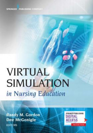 Kniha Virtual Simulation in Nursing Education Randy Gordon