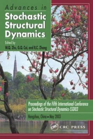 Knjiga Advances in Stochastic Structural Dynamics W. Q. Zhu