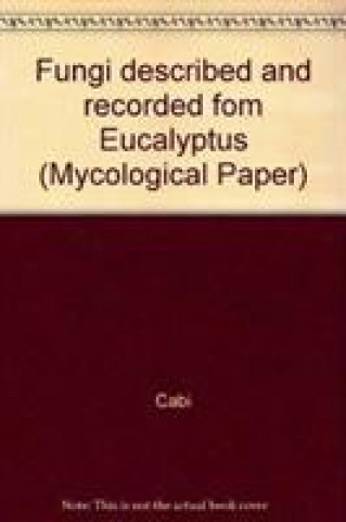 Kniha Fungi described and recorded fom Eucalypus Sankaran