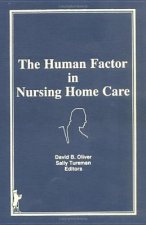 Human Factor in Nursing Home Care