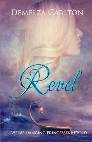 Buch Revel DEMELZA CARLTON