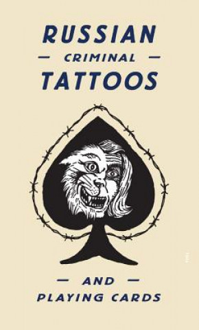 Carte Russian Criminal Tattoos and Playing Cards Arkady Bronnikov