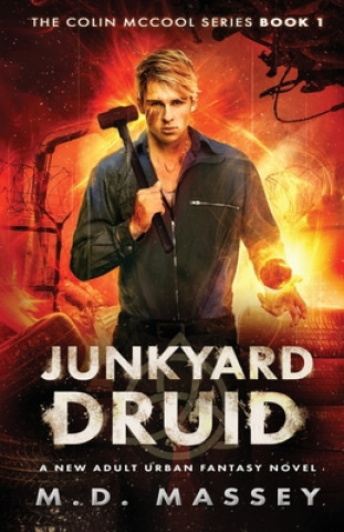 Könyv Junkyard Druid M.D. MASSEY