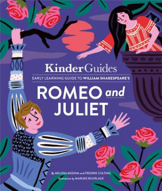 Książka Kinderguides Early Learning Guide to Shakespeare's Romeo and Juliet Melissa Medina