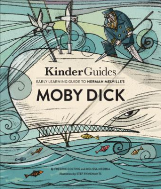 Carte Kinderguides Early Learning Guide to Herman Melville's Moby Dick Fredrik Colting