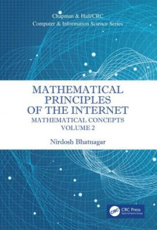 Könyv Mathematical Principles of the Internet, Volume 2 Bhatnagar