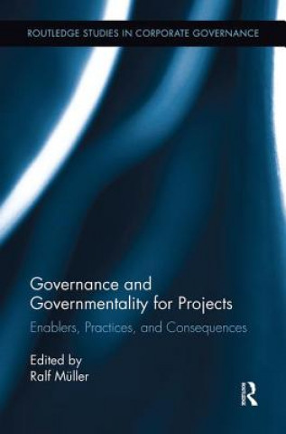 Kniha Governance and Governmentality for Projects 