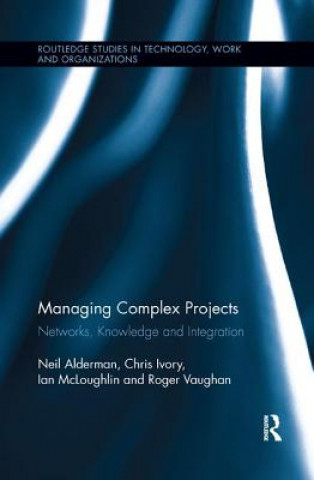 Книга Managing Complex Projects Alderman