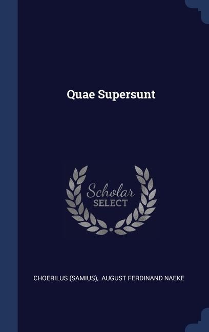 Könyv QUAE SUPERSUNT CHOERILUS SAMIUS