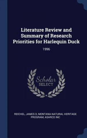 Carte Literature Review and Summary of Research Priorities for Harlequin Duck: 1996 James D Reichel