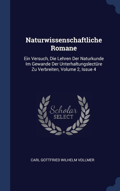 Βιβλίο NATURWISSENSCHAFTLICHE ROMANE: EIN VERSU CARL GOTTFRIED WILHE