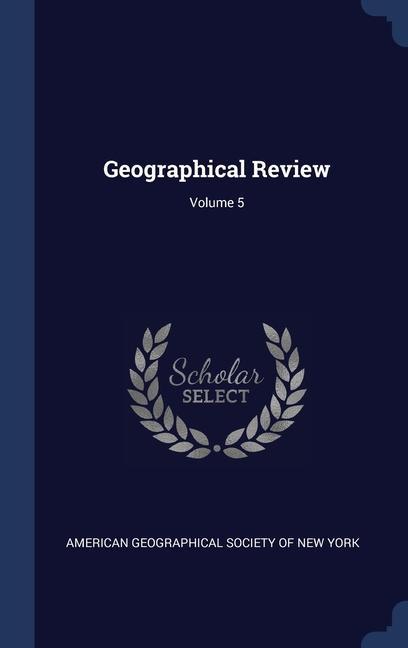Carte GEOGRAPHICAL REVIEW; VOLUME 5 AMERICAN GEOGRAPHICA