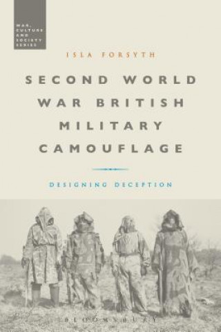 Kniha Second World War British Military Camouflage Isla Forsyth