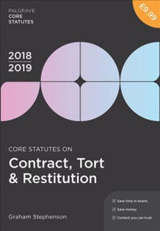 Carte Core Statutes on Contract, Tort & Restitution 2018-19 Graham Stephenson