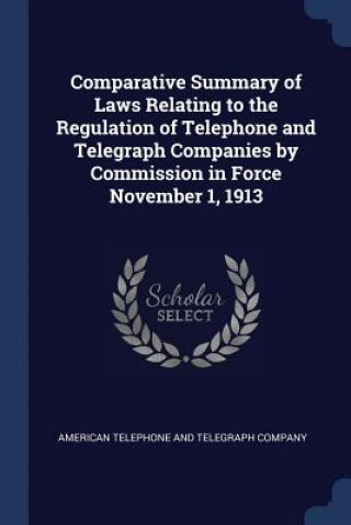 Libro COMPARATIVE SUMMARY OF LAWS RELATING TO AMERICAN TELEPHONE A