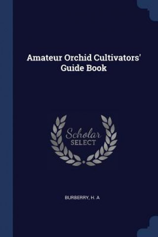 Carte AMATEUR ORCHID CULTIVATORS' GUIDE BOOK A