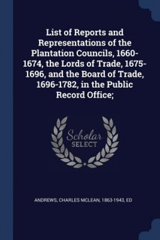 Kniha LIST OF REPORTS AND REPRESENTATIONS OF T CHARLES MCL ANDREWS
