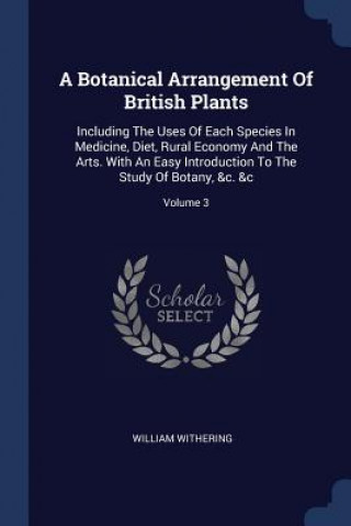 Carte A BOTANICAL ARRANGEMENT OF BRITISH PLANT WILLIAM WITHERING