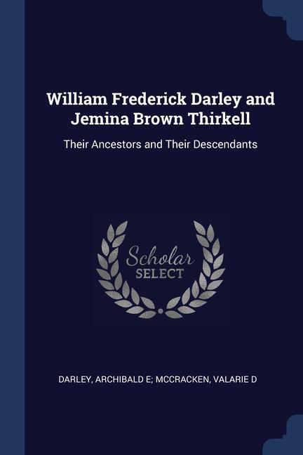 Carte WILLIAM FREDERICK DARLEY AND JEMINA BROW ARCHIBALD E; DARLEY