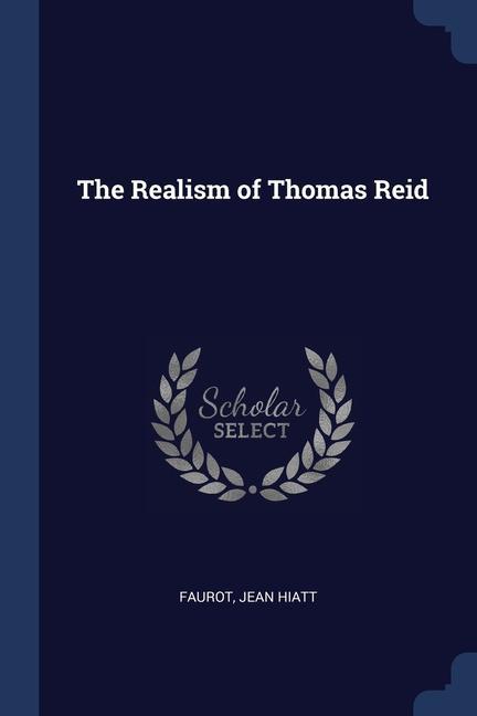 Carte THE REALISM OF THOMAS REID JEAN HIATT FAUROT