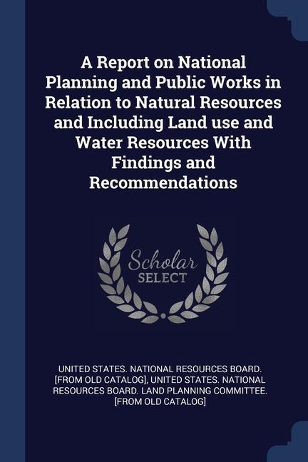 Carte A REPORT ON NATIONAL PLANNING AND PUBLIC UNITED STATES. NATIO