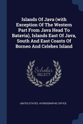 Kniha ISLANDS OF JAVA  WITH EXCEPTION OF THE W UNITED STATES. HYDRO
