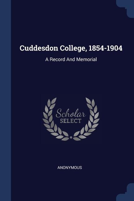 Carte CUDDESDON COLLEGE, 1854-1904: A RECORD A 