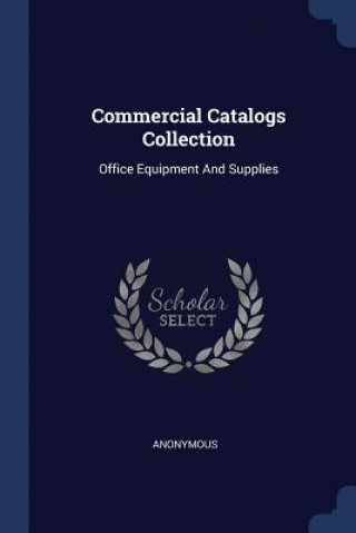 Book COMMERCIAL CATALOGS COLLECTION: OFFICE E 