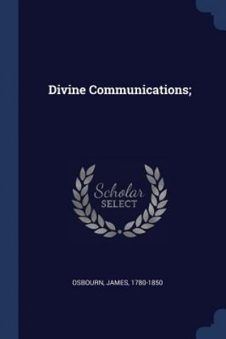 Книга DIVINE COMMUNICATIONS; 1780-1850