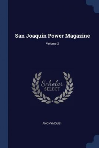 Carte SAN JOAQUIN POWER MAGAZINE; VOLUME 2 