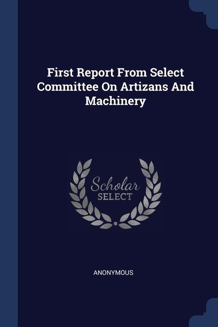 Könyv FIRST REPORT FROM SELECT COMMITTEE ON AR 