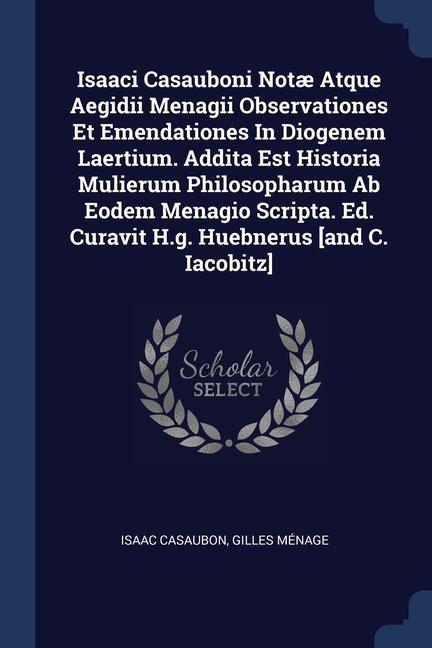 Книга ISAACI CASAUBONI NOT  ATQUE AEGIDII MENA ISAAC CASAUBON